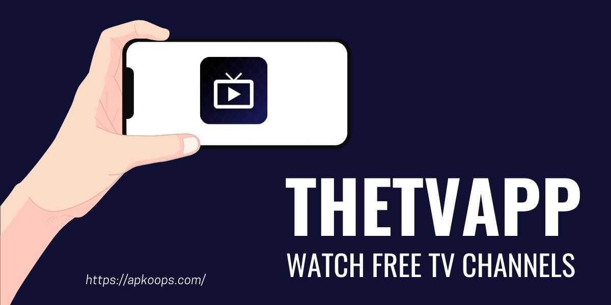 TheTVApp APK 1.0.2 Download for Android (Free Latest Version)