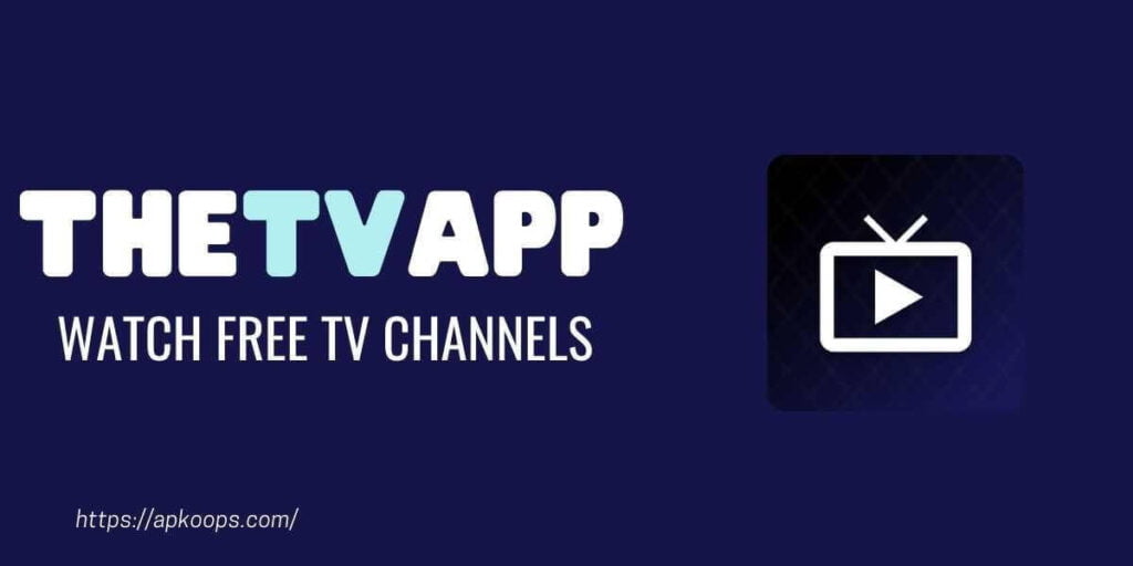 TheTVApp APK 1.0.2 Download for Android (Free Latest Version)