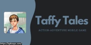 Taffy Tales Apk