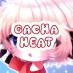 Gacha Heat Mod APK