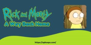 Download Rick and Morty A Way Back Home APK