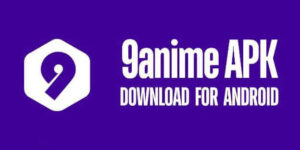 9anime download for android