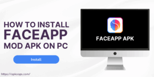 faceapp mod apk download for pc